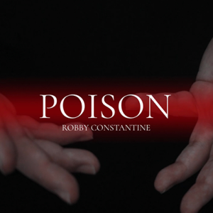 Poison by Robby Constantine video DOWNLOAD